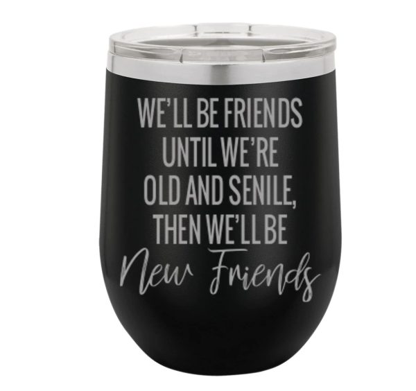 Wine Tumbler - Old and Senile