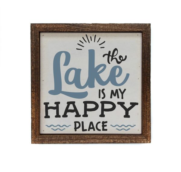 Wall Art Sign - 6x6, The Lake is My Happy Place