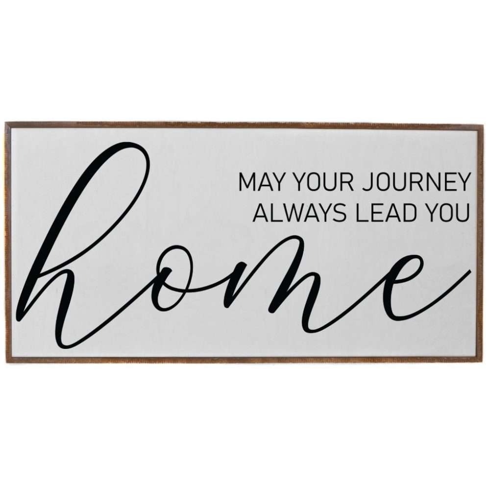 Wall Art Sign - Journey Lead Home