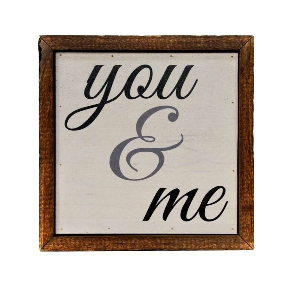 Wall Art Sign - 6x6, You & Me