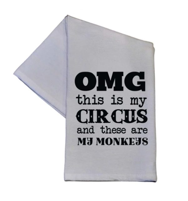 Tea Towel - OMG This is My Circus